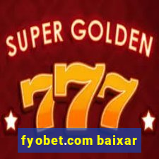 fyobet.com baixar